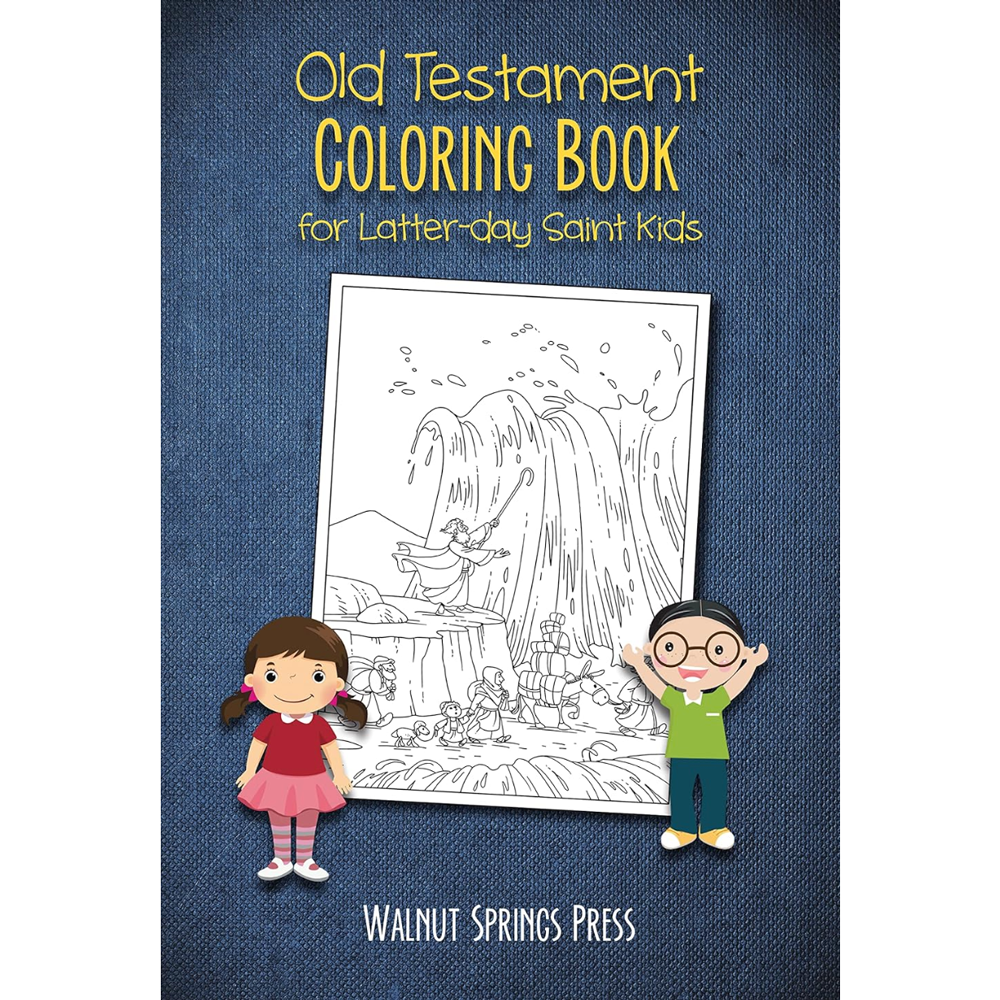 Old Testament Coloring Book for Latter-day Saint Kids,  Old Testament Coloring Book for Latter-day Saint Kids