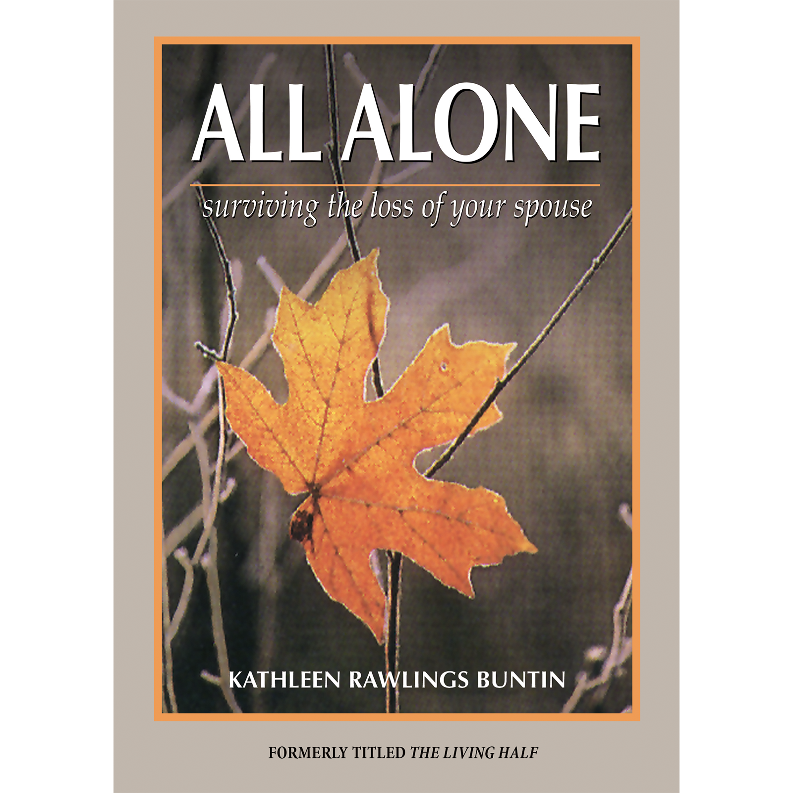 All Alone: Surviving the Loss of Your Spouse, , large image number 0