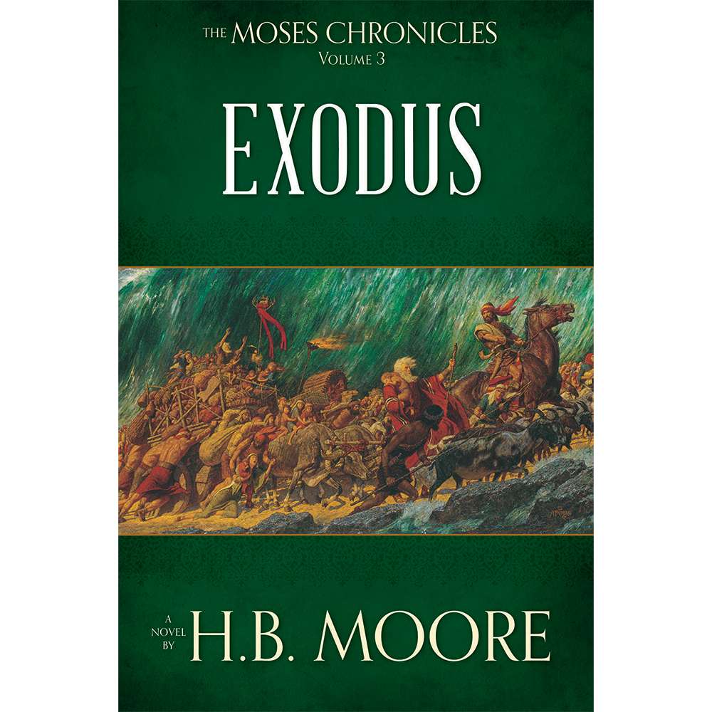 Exodus (The Moses Chronicles Book 3)
