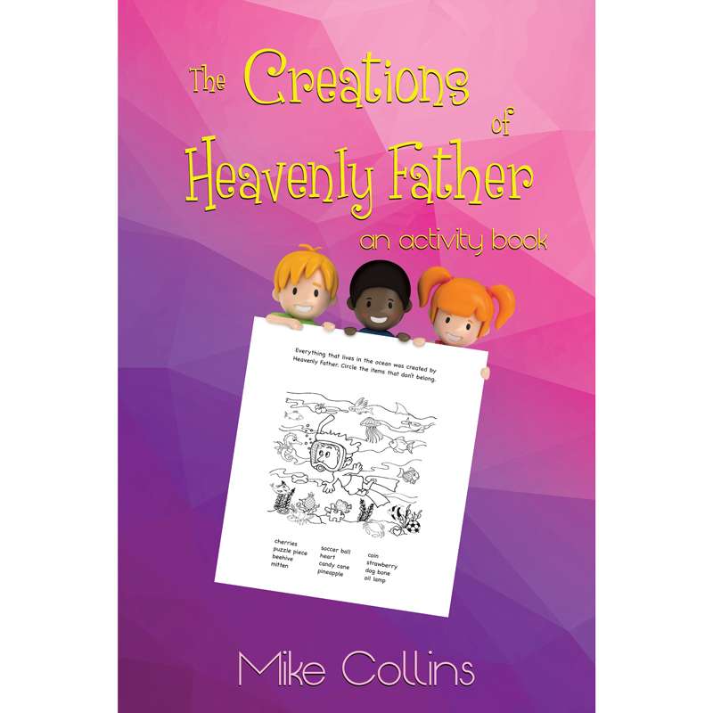 The Creations of Heavenly Father Activity Book
