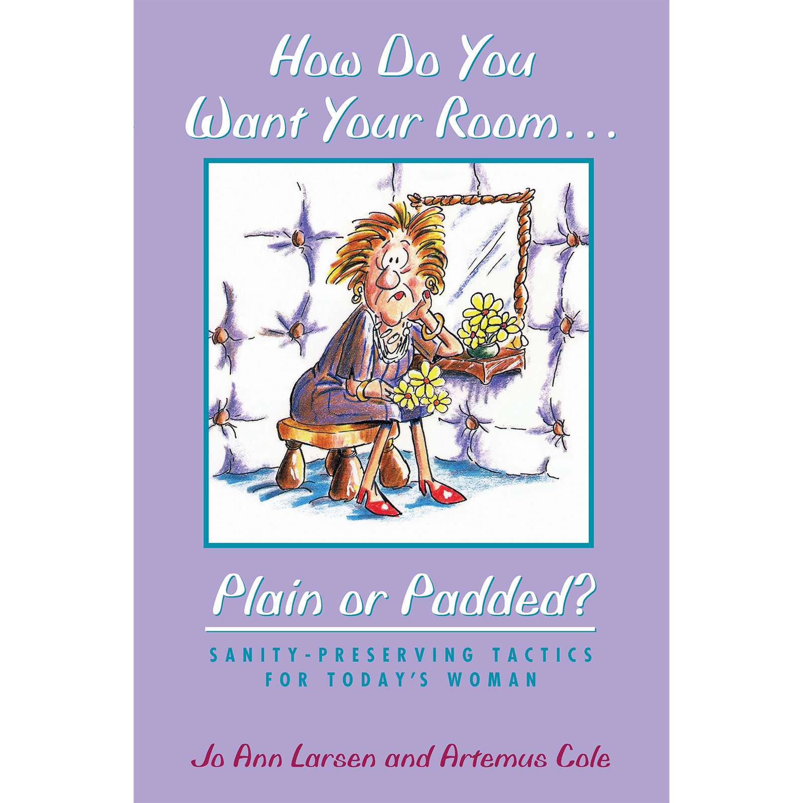 How Do You Want Your Room Plain Or Padded, , large image number 0