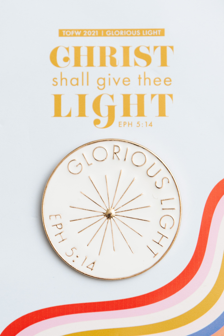 TOFW Glorious Light Pin