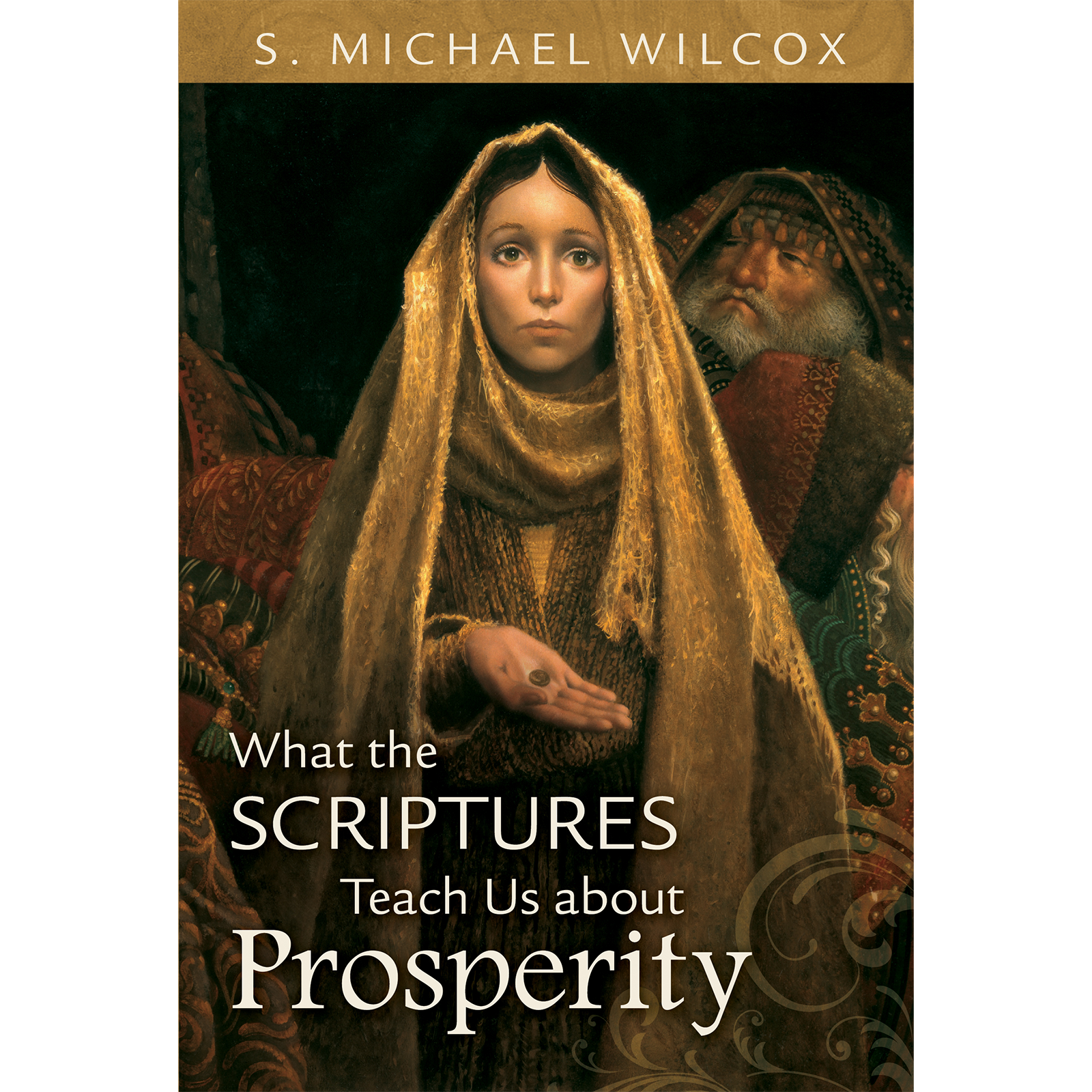 What the Scriptures Teach Us about Prosperity