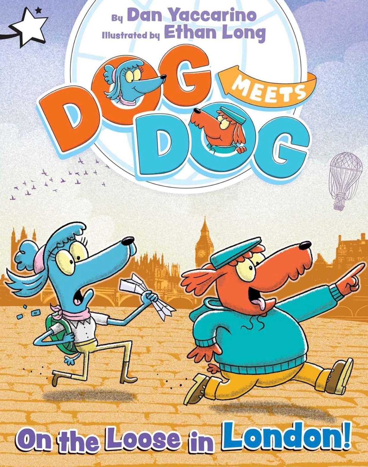 On the Loose in London! (Dog Meets Dog Series)