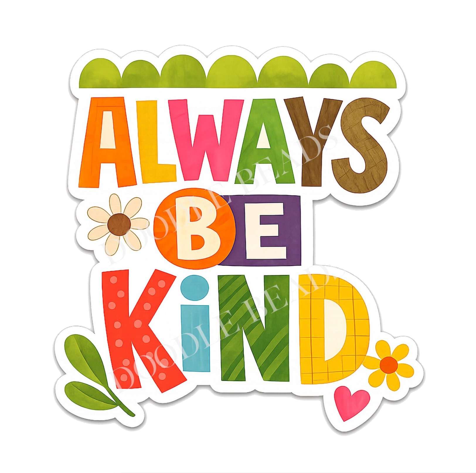 Always Be Kind Sticker