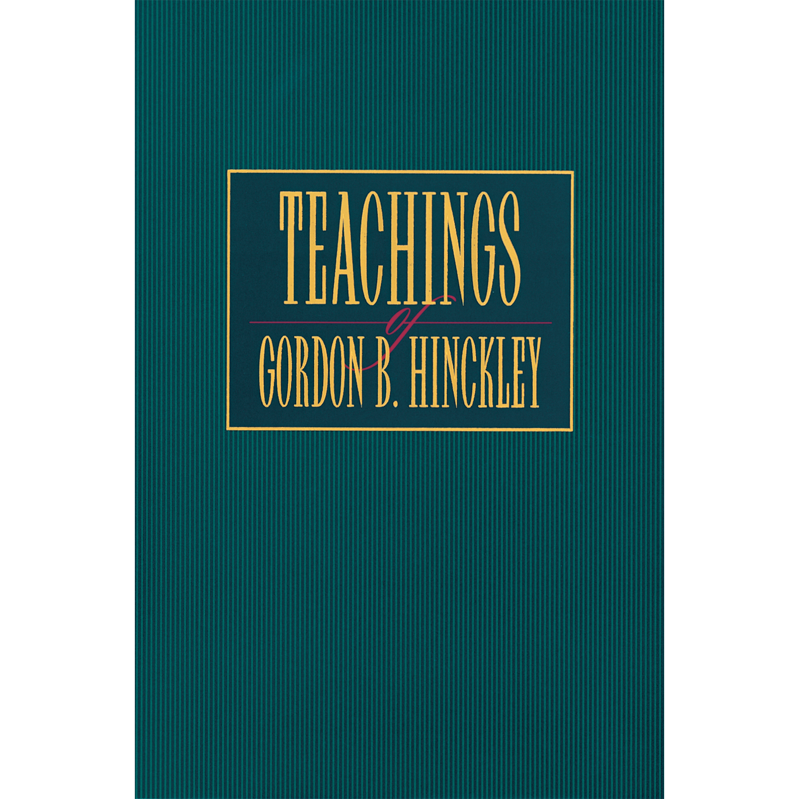Teachings Of Gordon B Hinckley C16, , large image number 0