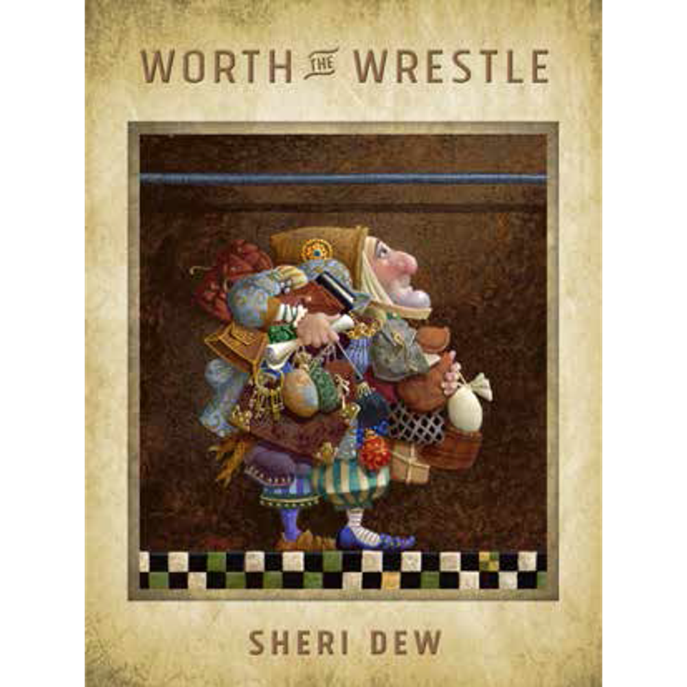 Worth the Wrestle,  Worth the Wrestle