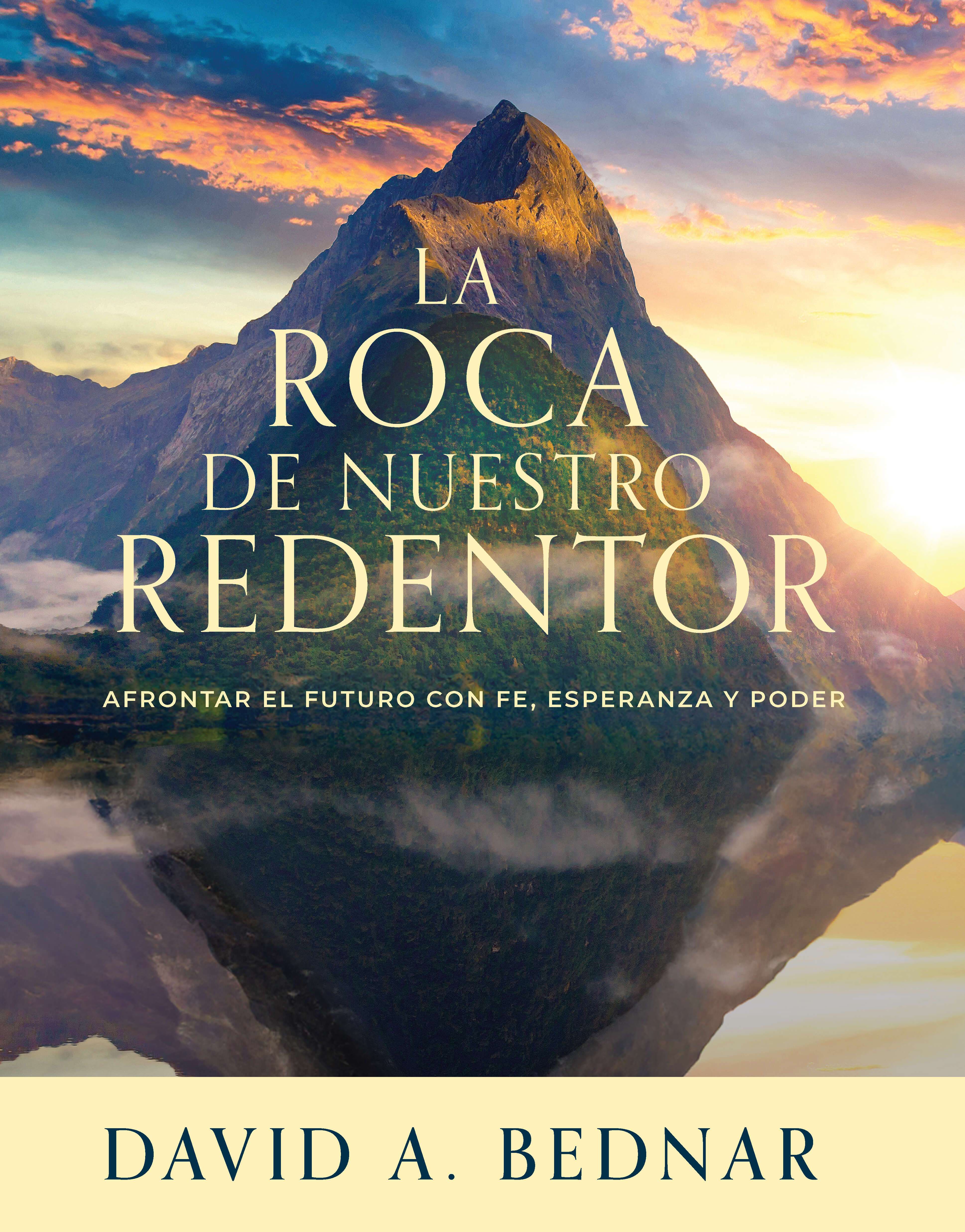 The Rock of Our Redeemer (Spanish)