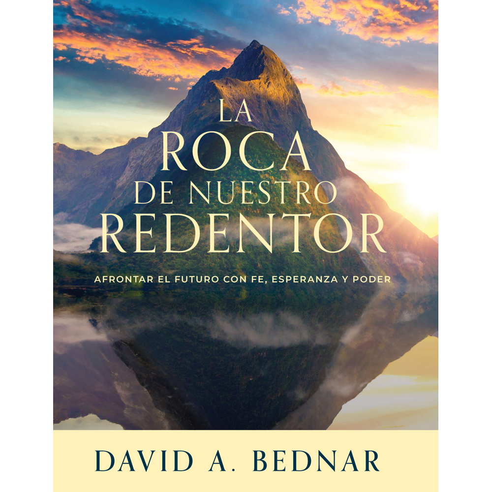 The Rock of Our Redeemer (Spanish),  The Rock of Our Redeemer (Spanish)