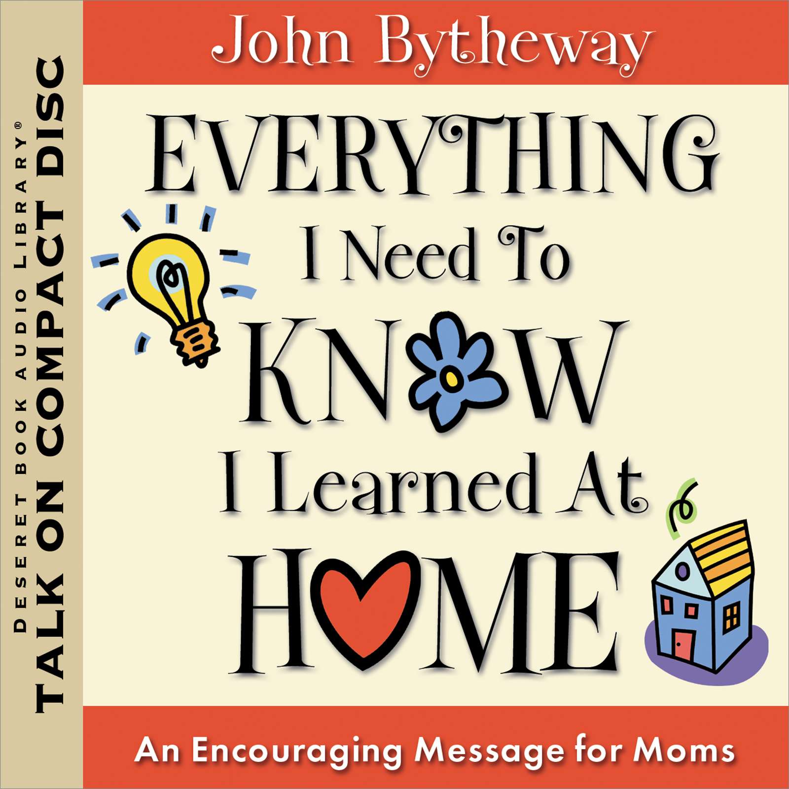 Everything I Need to Know I Learned at Home, , large image number 0