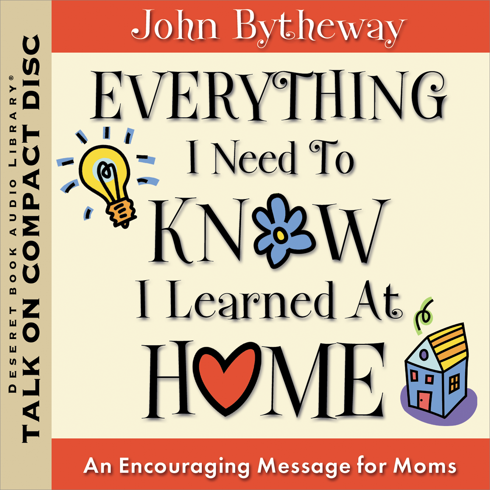 Everything I Need to Know I Learned at Home, , large image number 0