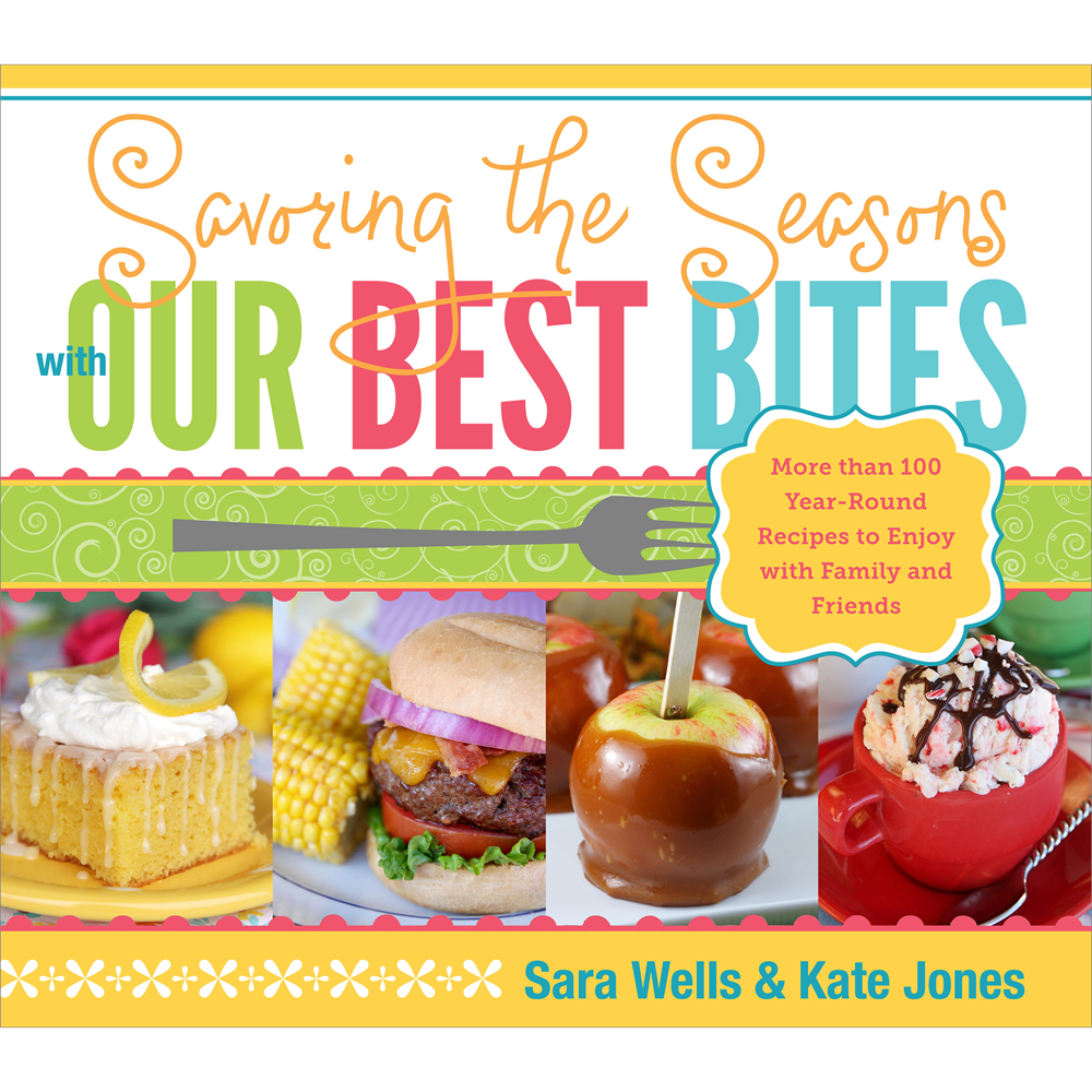 Savoring the Seasons with Our Best Bites Cookbook, , large image number 0