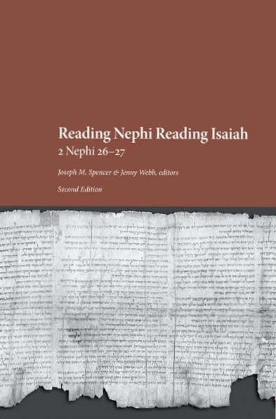 Reading Nephi Reading Isaiah: 2 Nephi 26-27