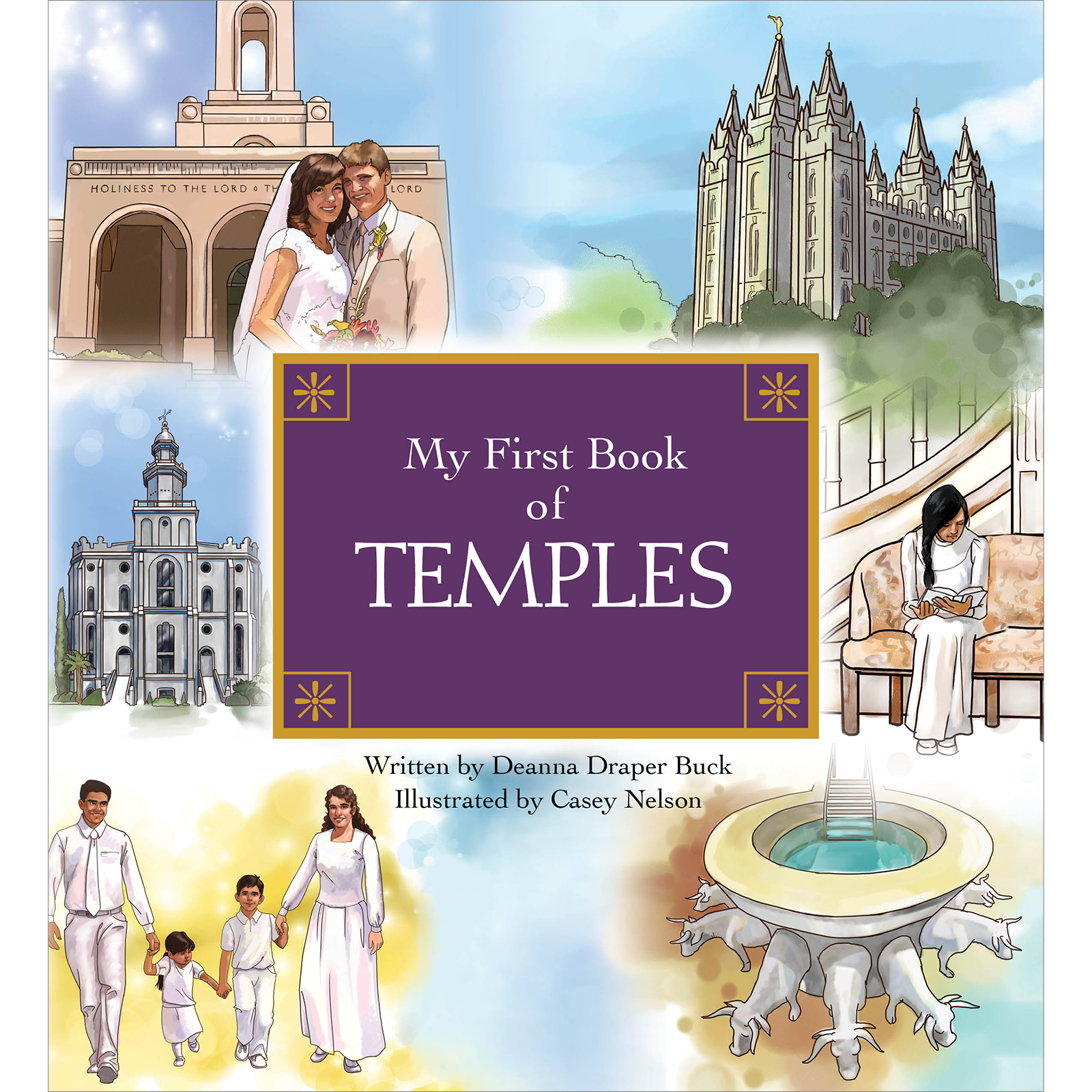 My First Book of Temples - BUCK, DEANNA DRAPER | Deseret Book