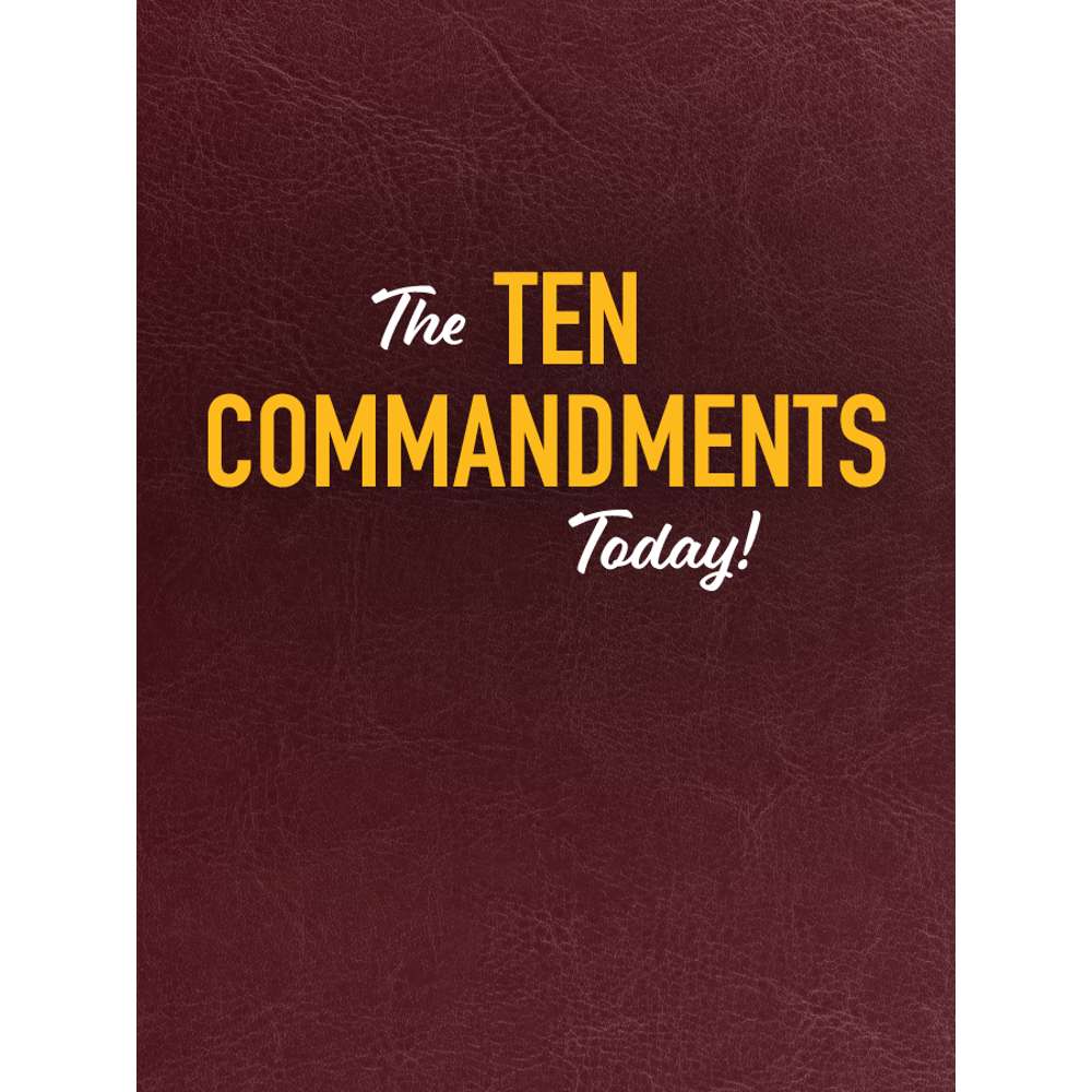 The Ten Commandments Today! 1