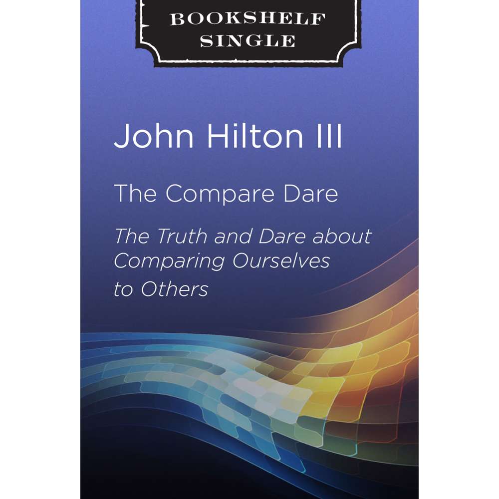 The Compare Dare - HILTON, JOHN, III 3