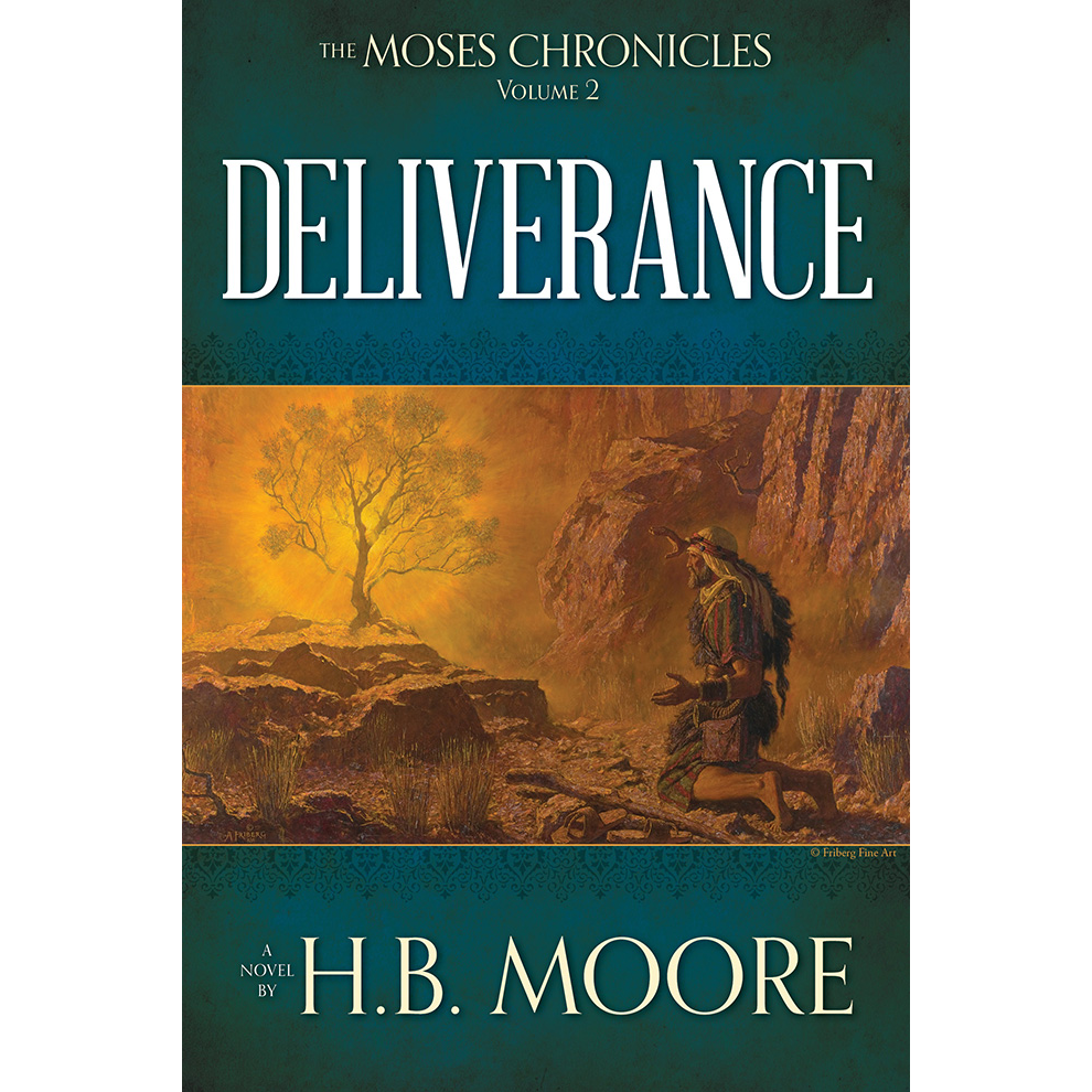 Deliverance (The Moses Chronicles Book 2)