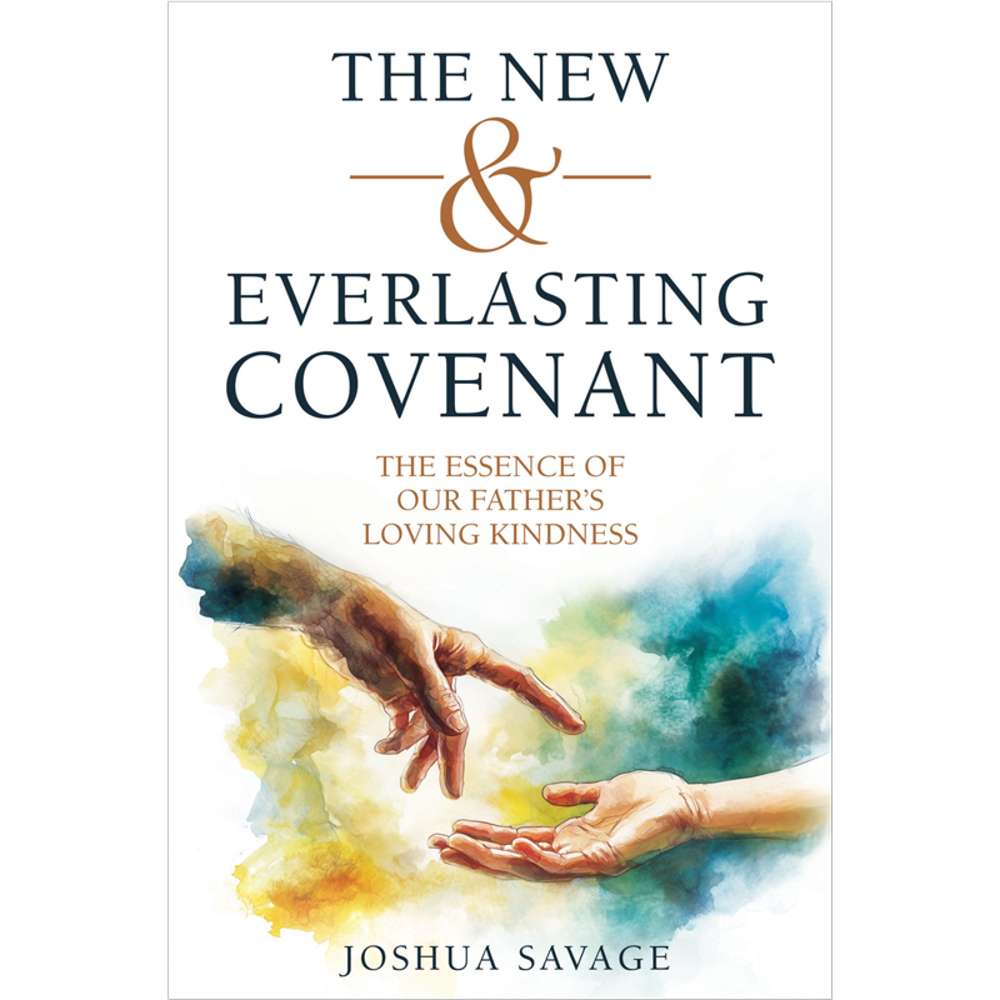 The New and Everlasting Covenant 1
