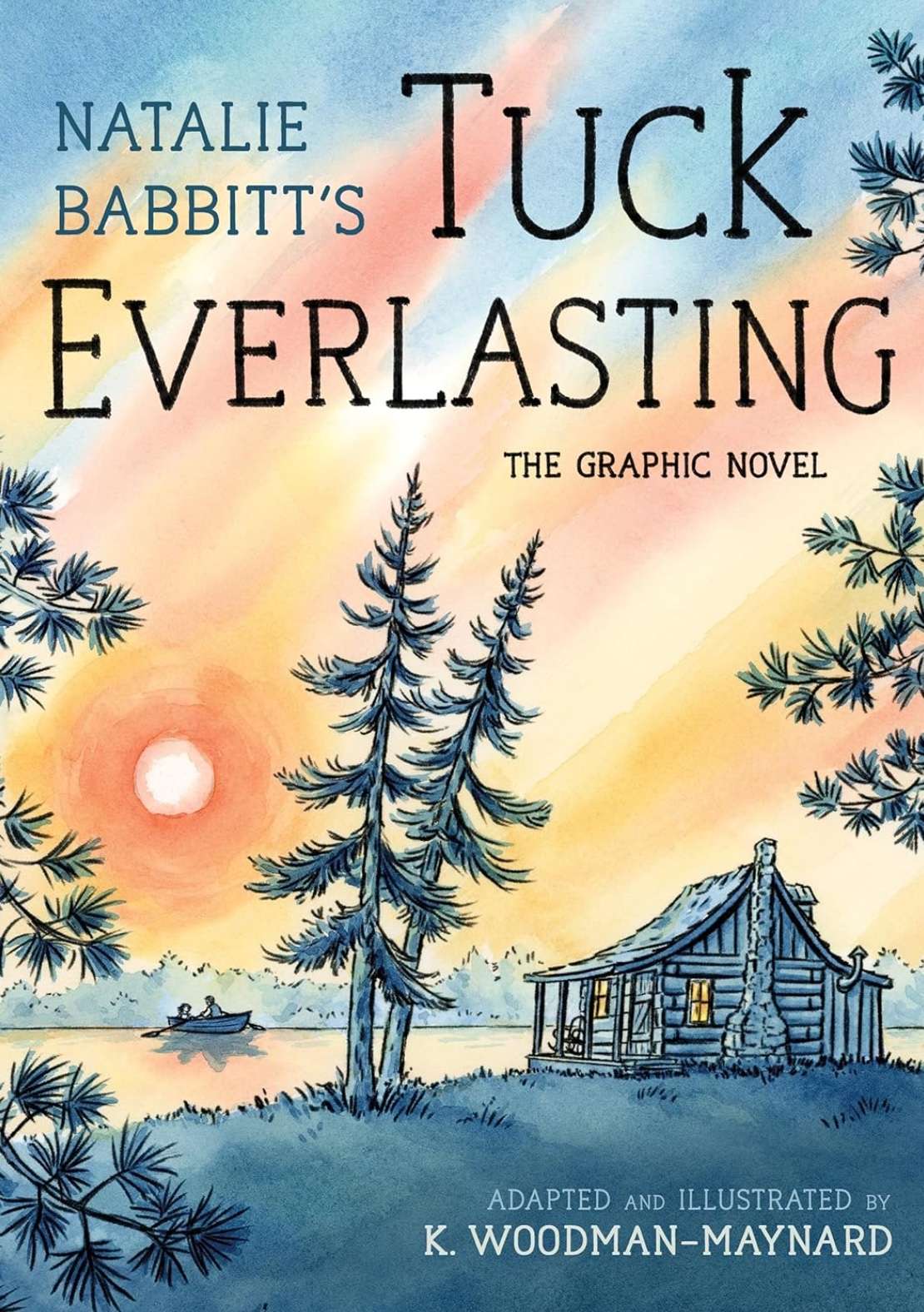 Tuck Everlasting: The Graphic Novel