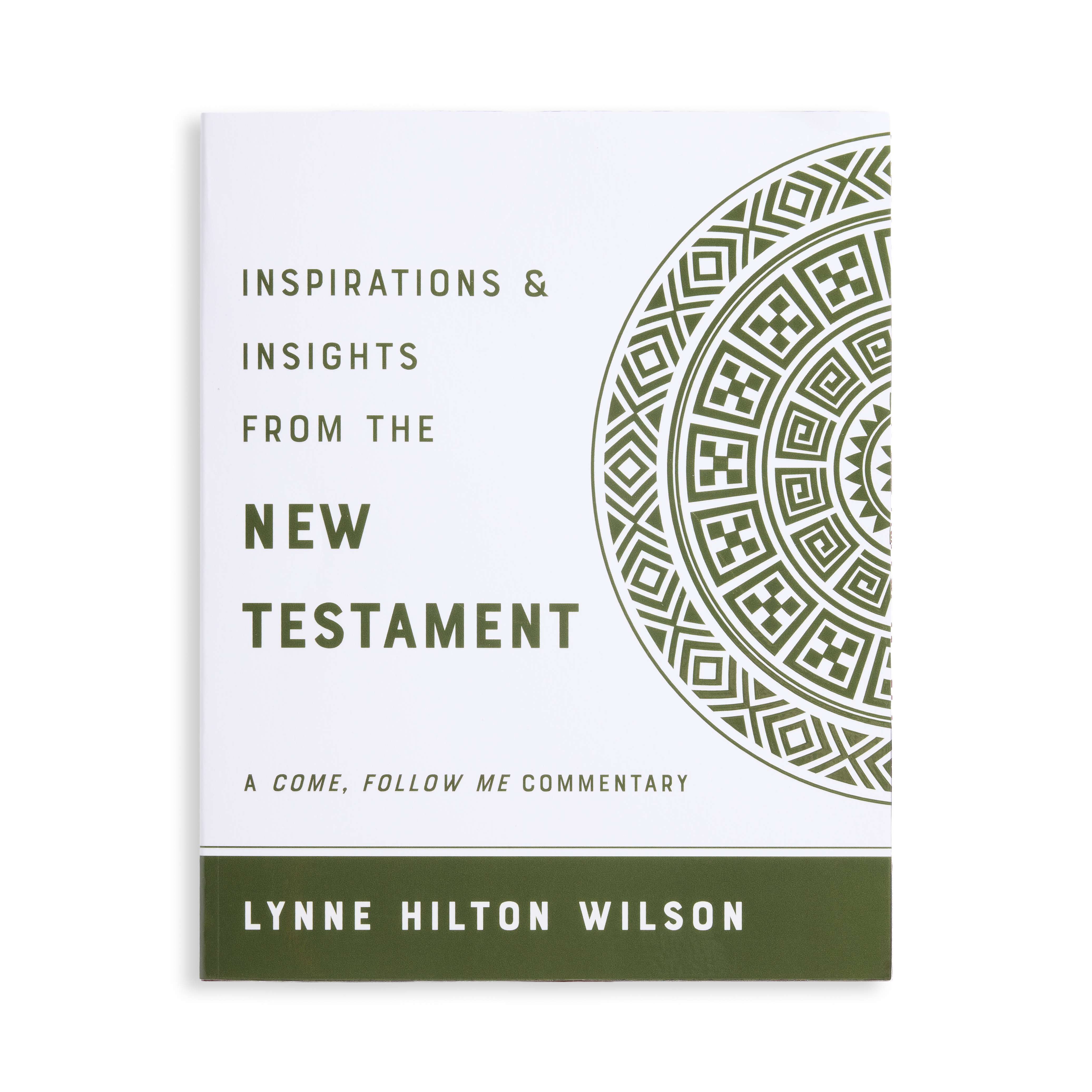 Inspirations and Insights from the New Testament