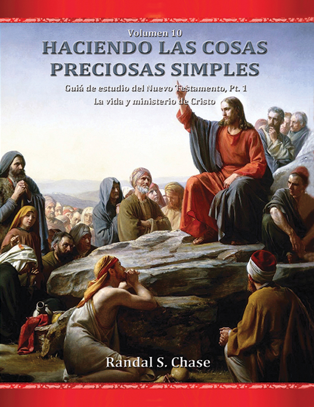 New Testament Study Guide Part 1 (Making Precious Things Plain, Book 10) (Spanish)
