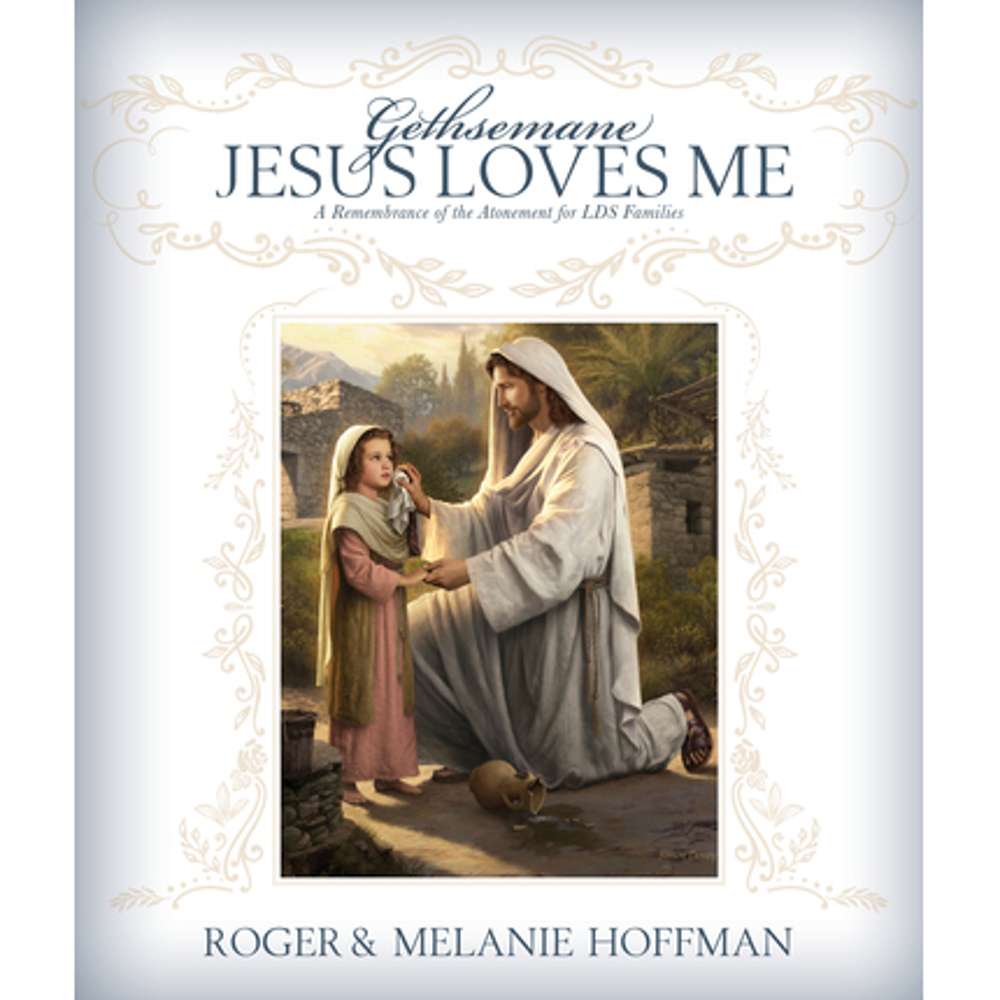 Gethsemane, Jesus Loves Me - HOFFMAN, ROGER; HOFFMAN, MELANIE 1