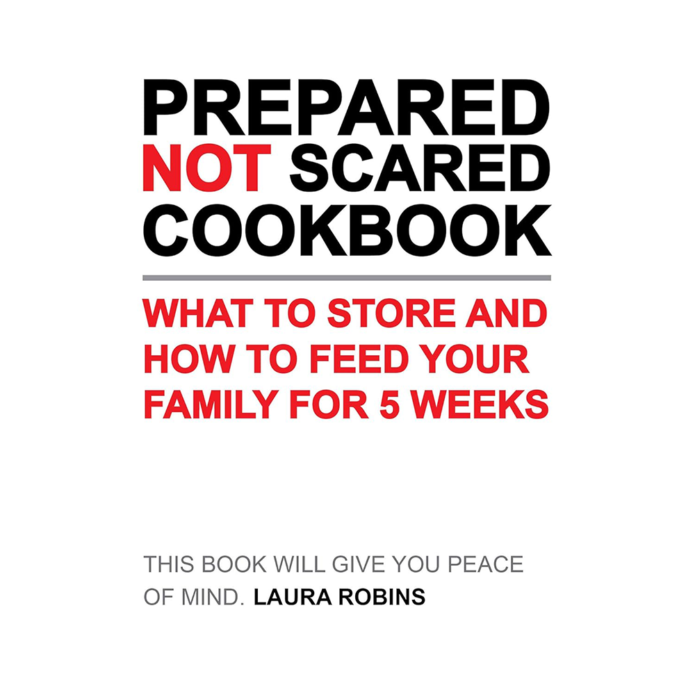 Prepared Not Scared Cookbook