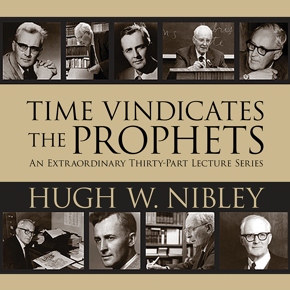 Time Vindicates the Prophets