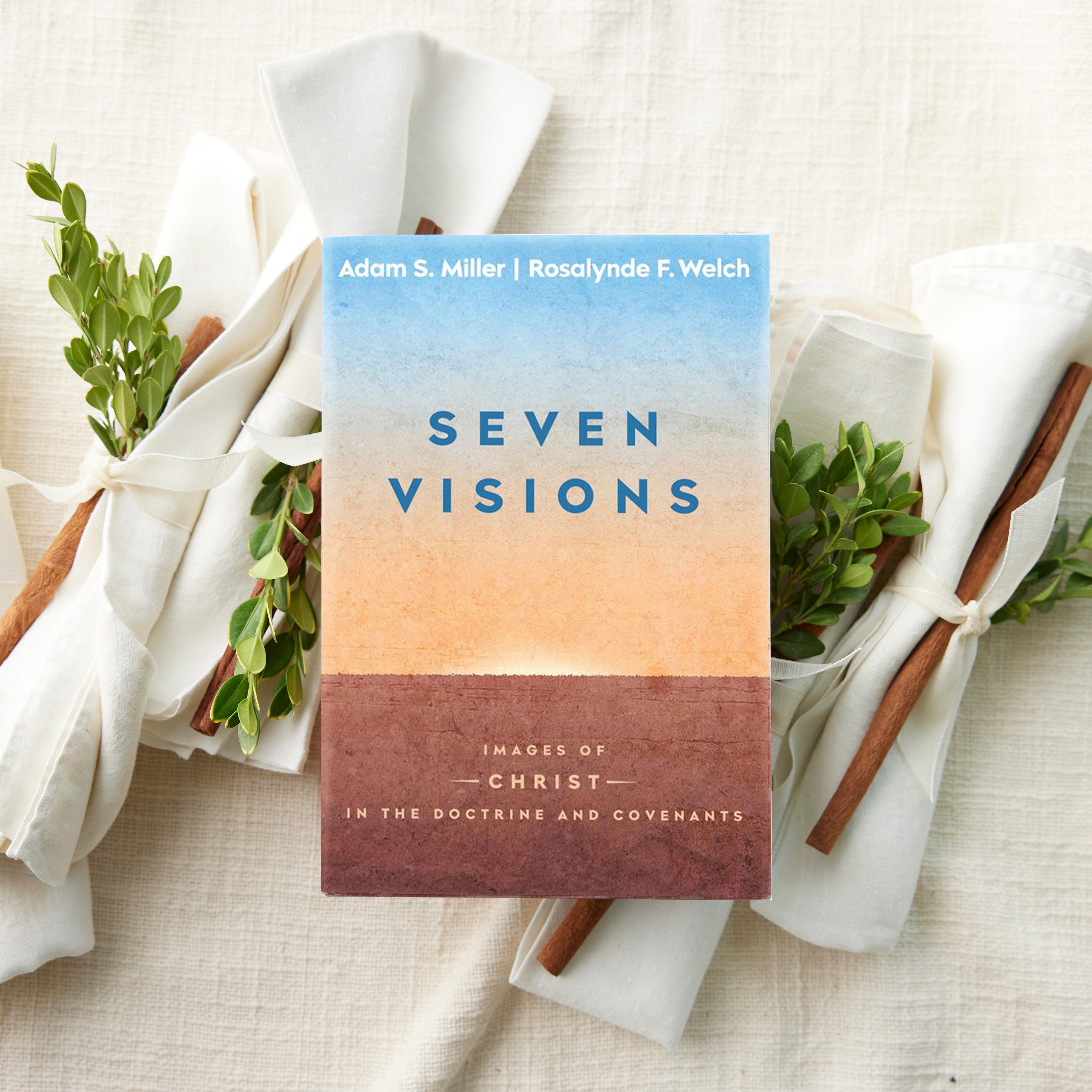 Seven Visions - MILLER, ADAM S. | Deseret Book