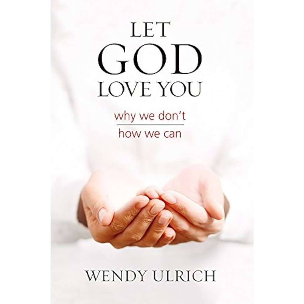 Let God Love You 2