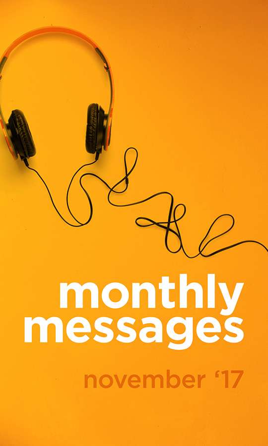 Monthly Messages: November 2017