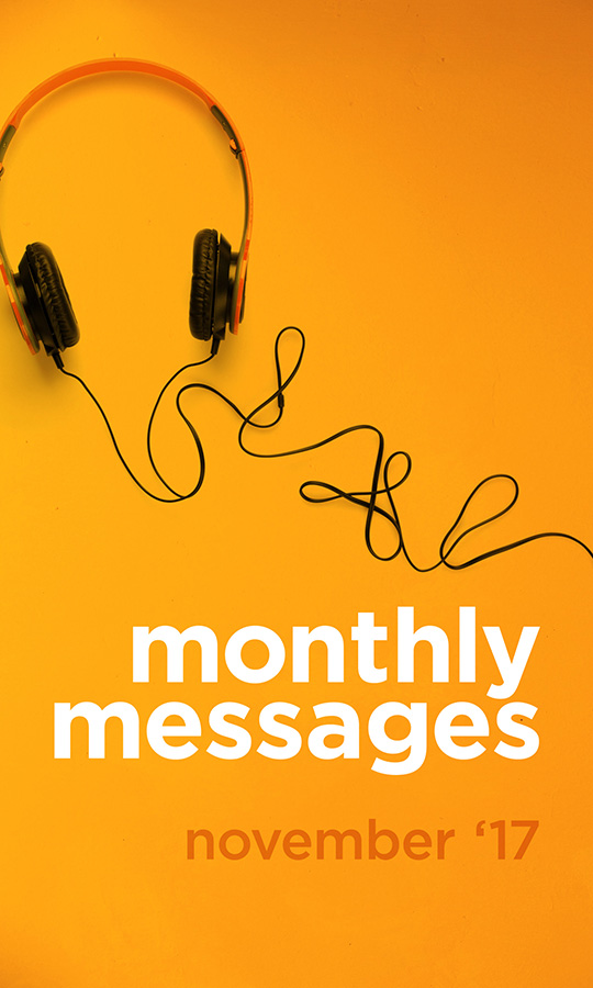 Monthly Messages: November 2017