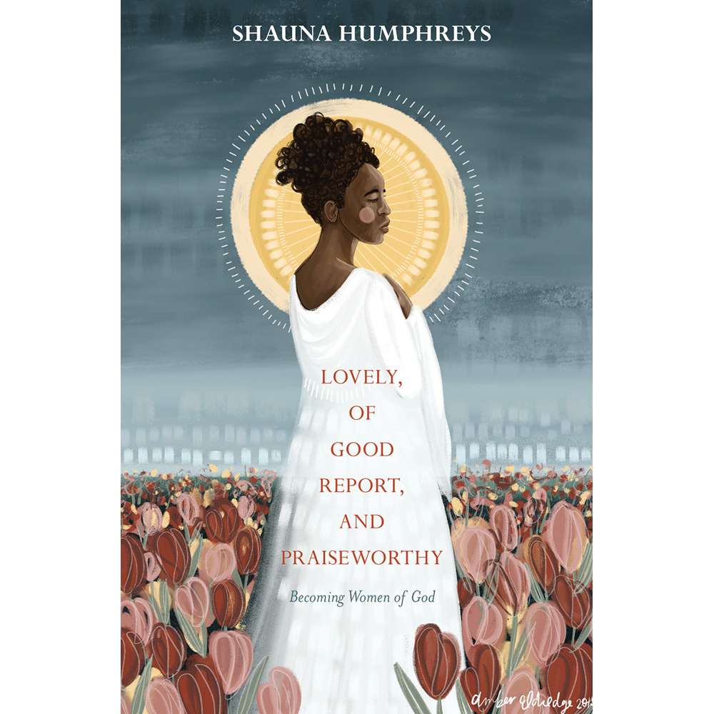 Lovely, Of Good Report, and Praiseworthy Booklet 1