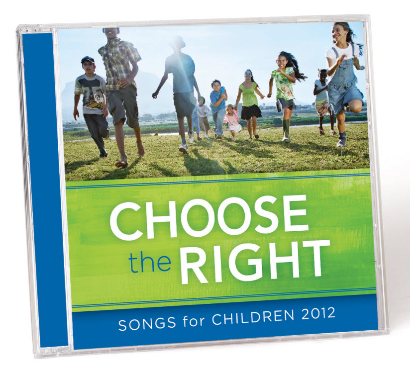 Choose the Right: Songs for Children
