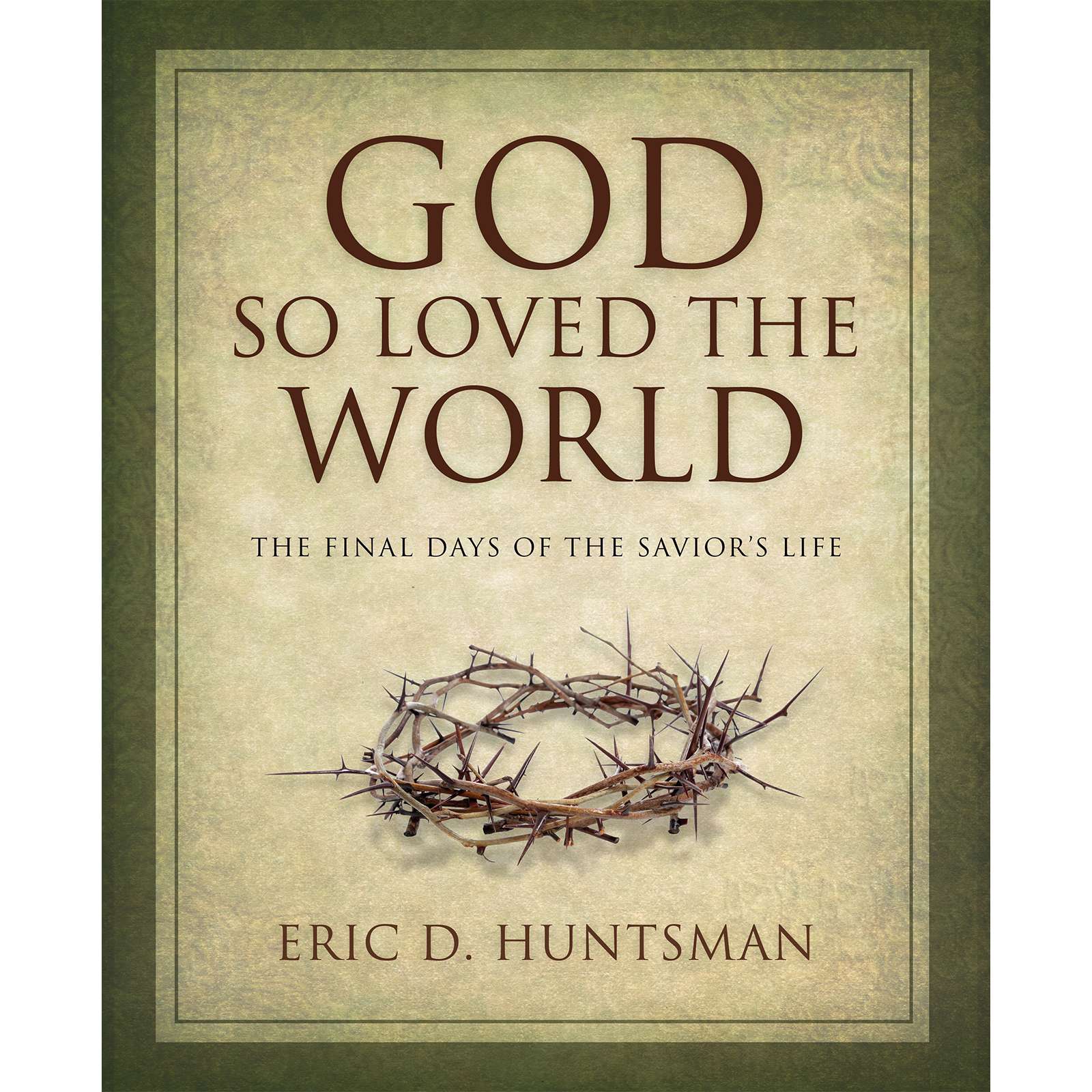 God So Loved the World: The Final Days of the Savior's Life, , large image number 0