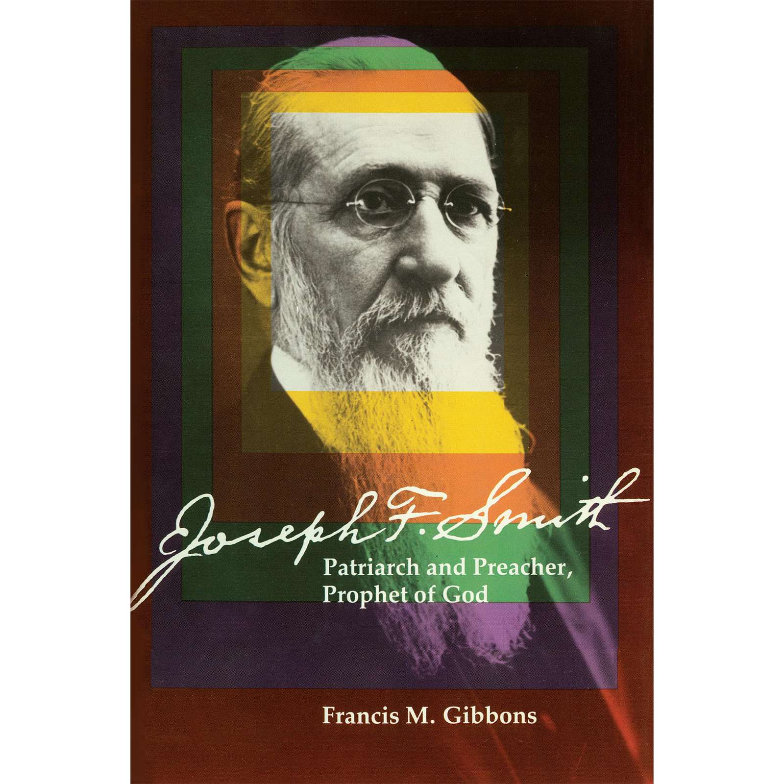 Joseph F Smith Patriarch And Preacher Prophet Of God C36, , large image number 0