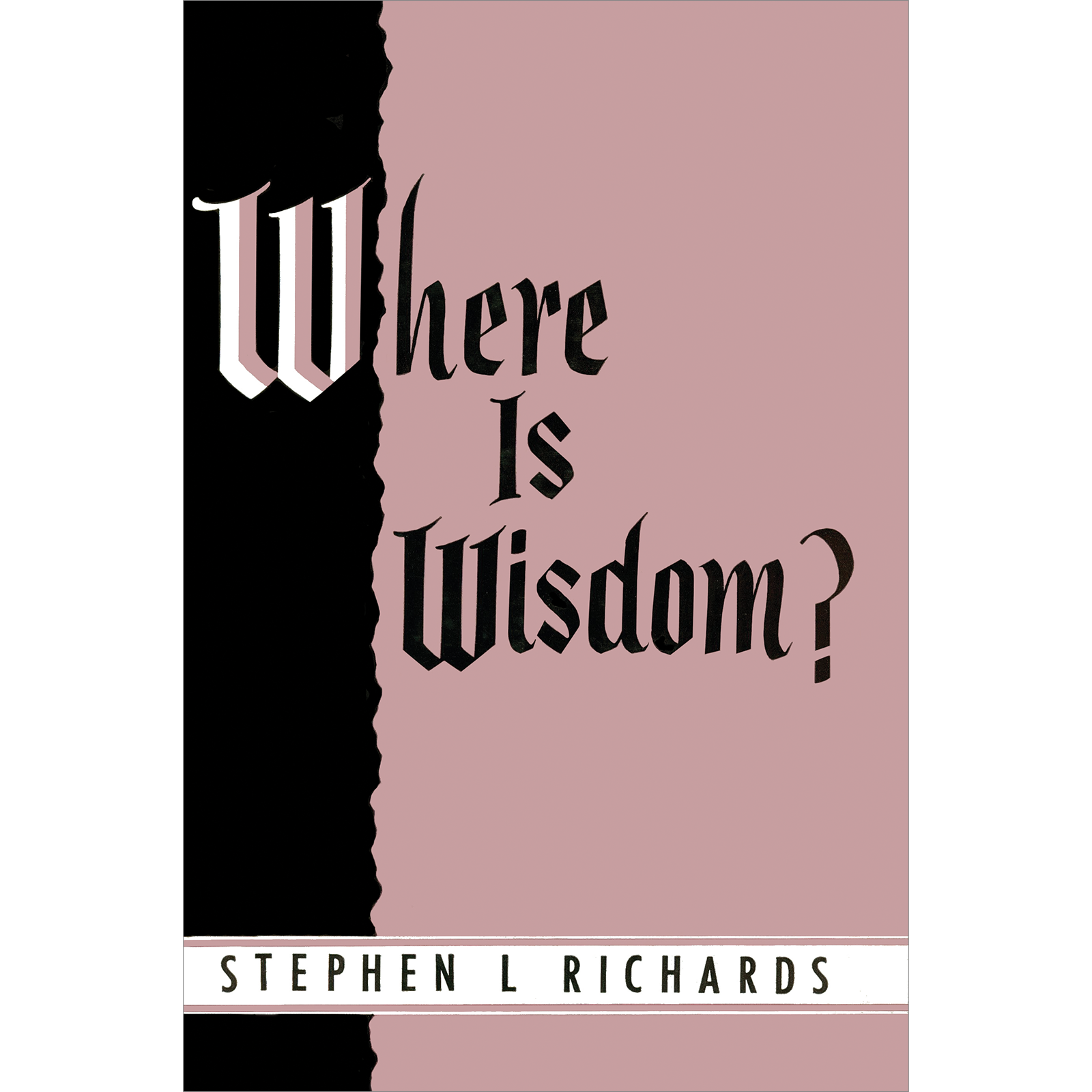 Where Is Wisdom?