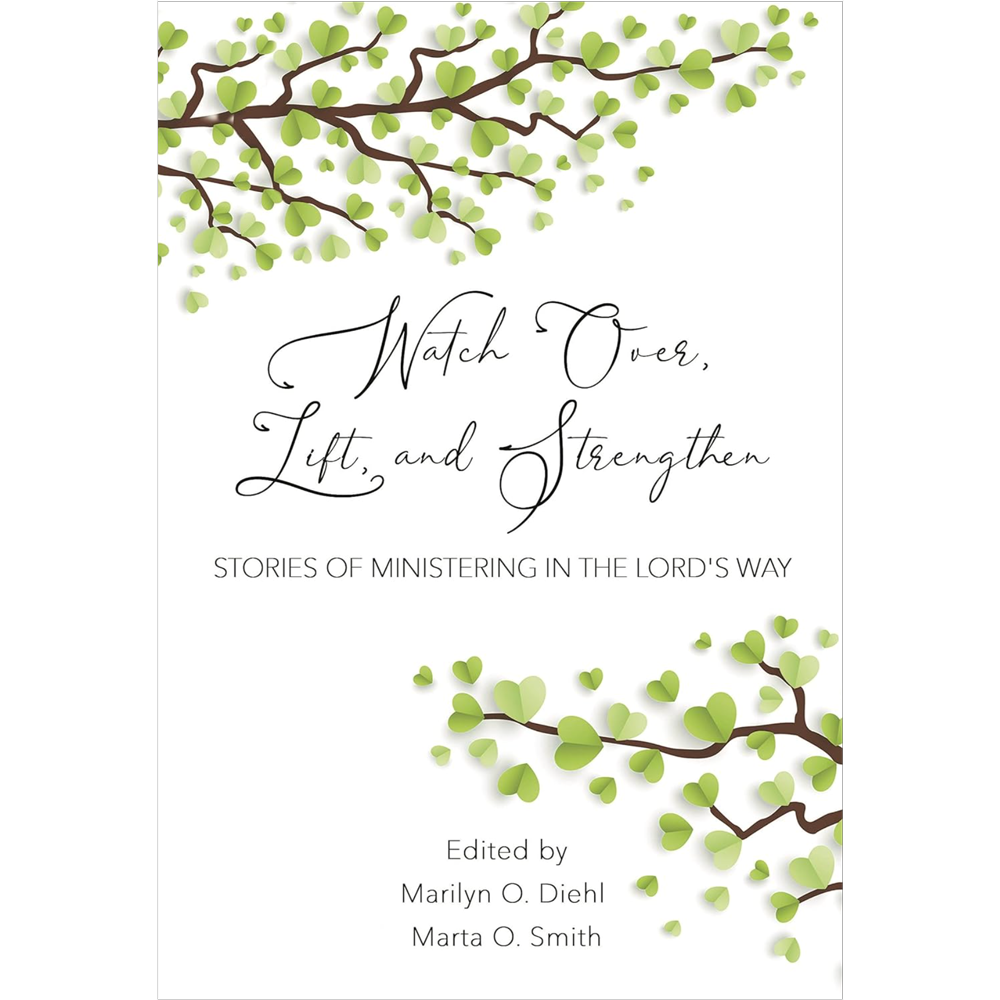 Watch Over, Lift, and Strengthen