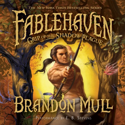 Grip of the Shadow Plague (Fablehaven, Book 3) - MULL, BRANDON