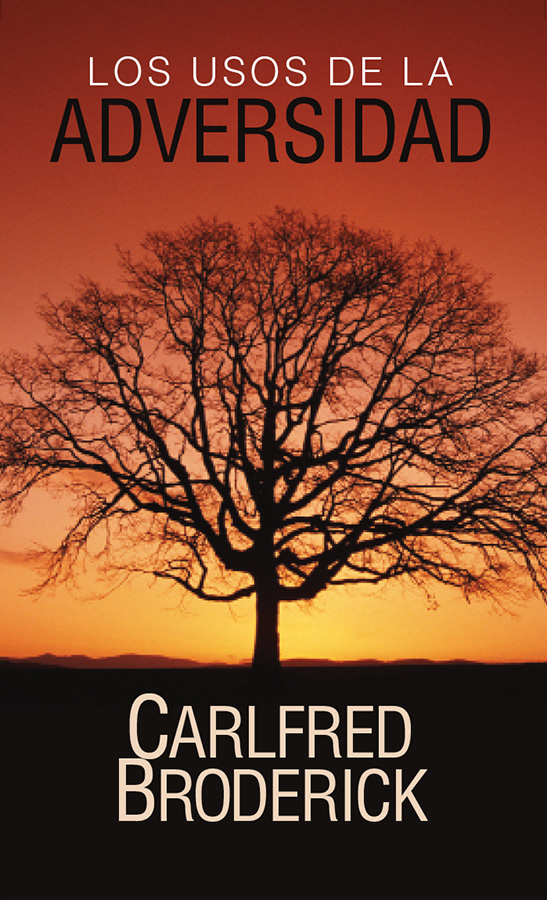 The Uses of Adversity (Spanish)