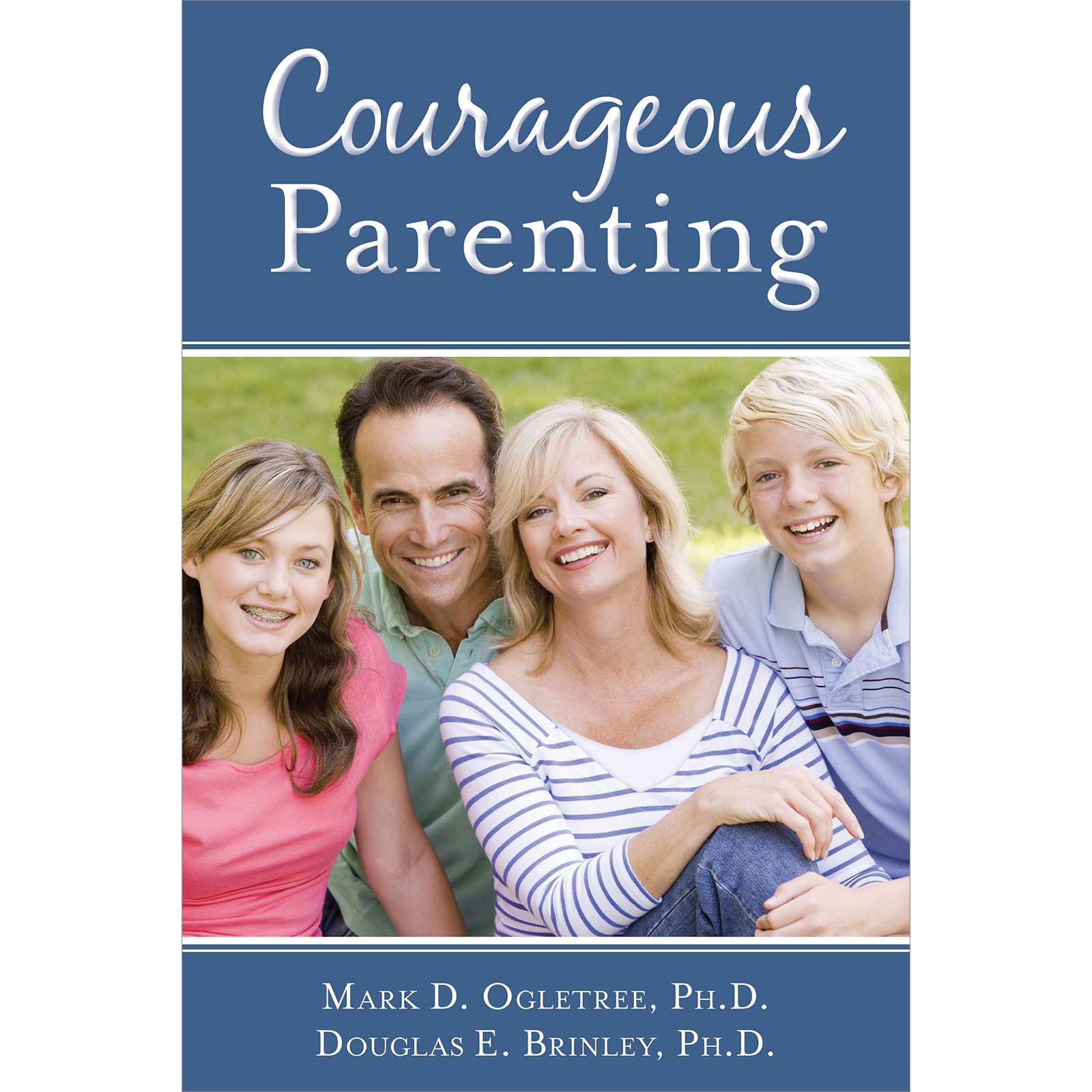 Courageous Parenting