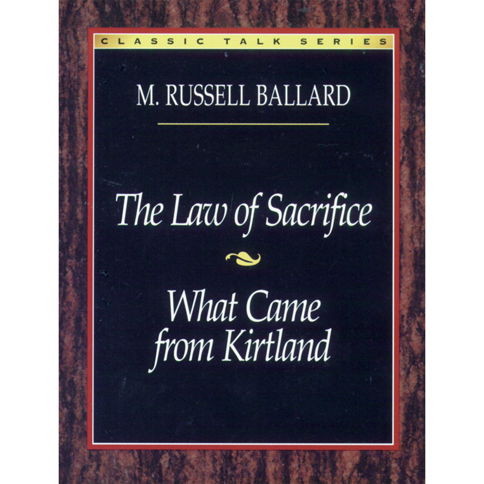 Classic Talk Series: The Law of Sacrifice — What Came from Kirtland