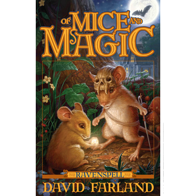 Of Mice and Magic (Ravenspell, Book 1)