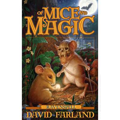 Of Mice and Magic (Ravenspell, Book 1)