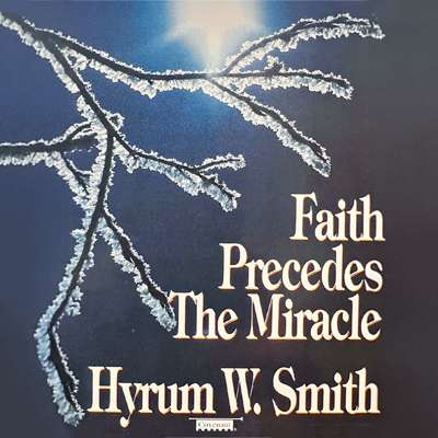 Faith Precedes the Miracle