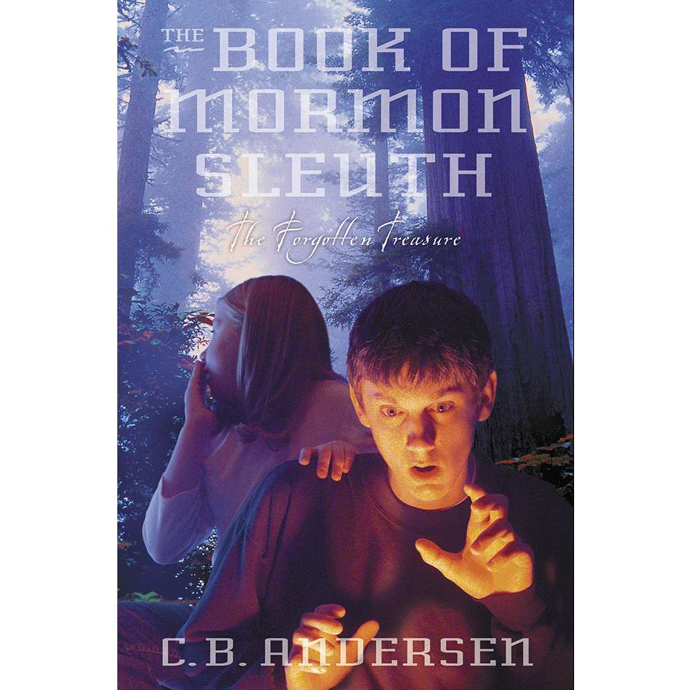 Forgotten Treasure (The Book Of Mormon Sleuth Book 4)