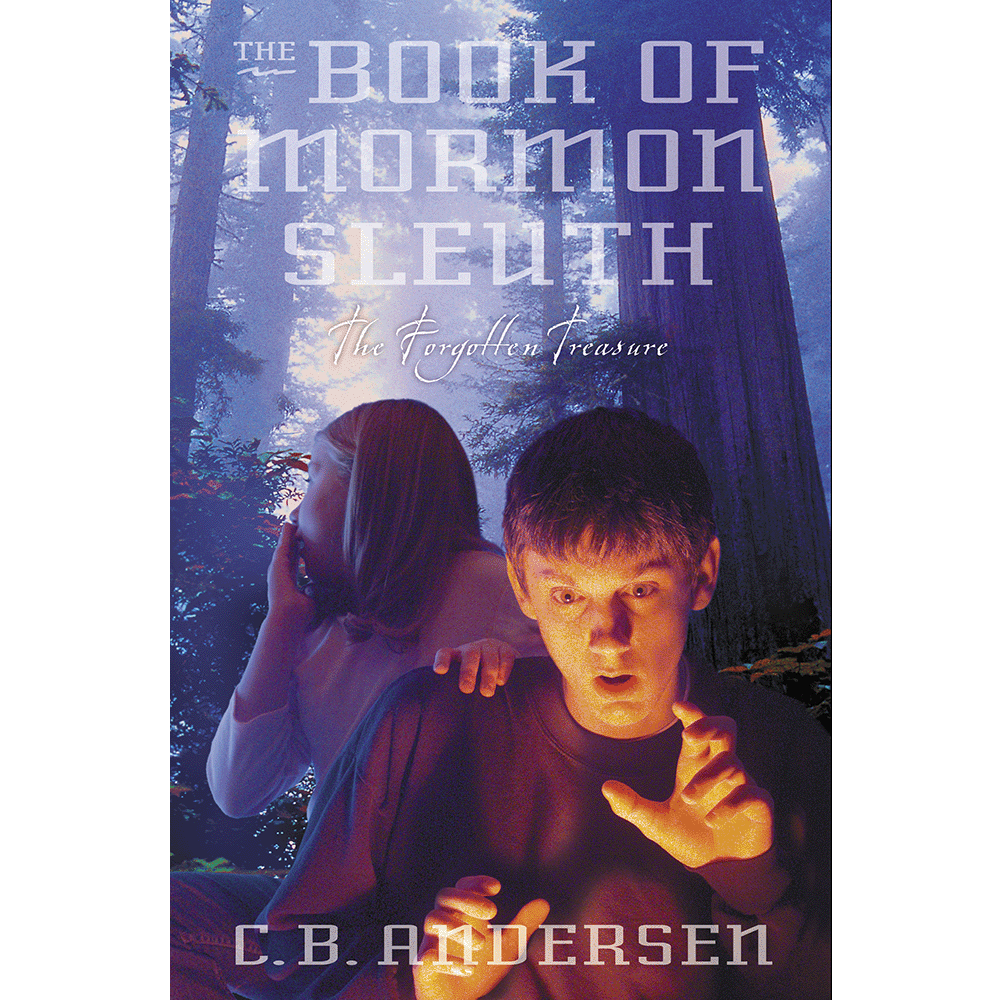 Forgotten Treasure (The Book Of Mormon Sleuth Book 4)