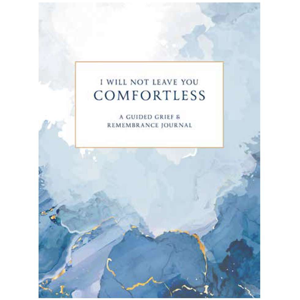 I Will Not Leave You Comfortless Journal