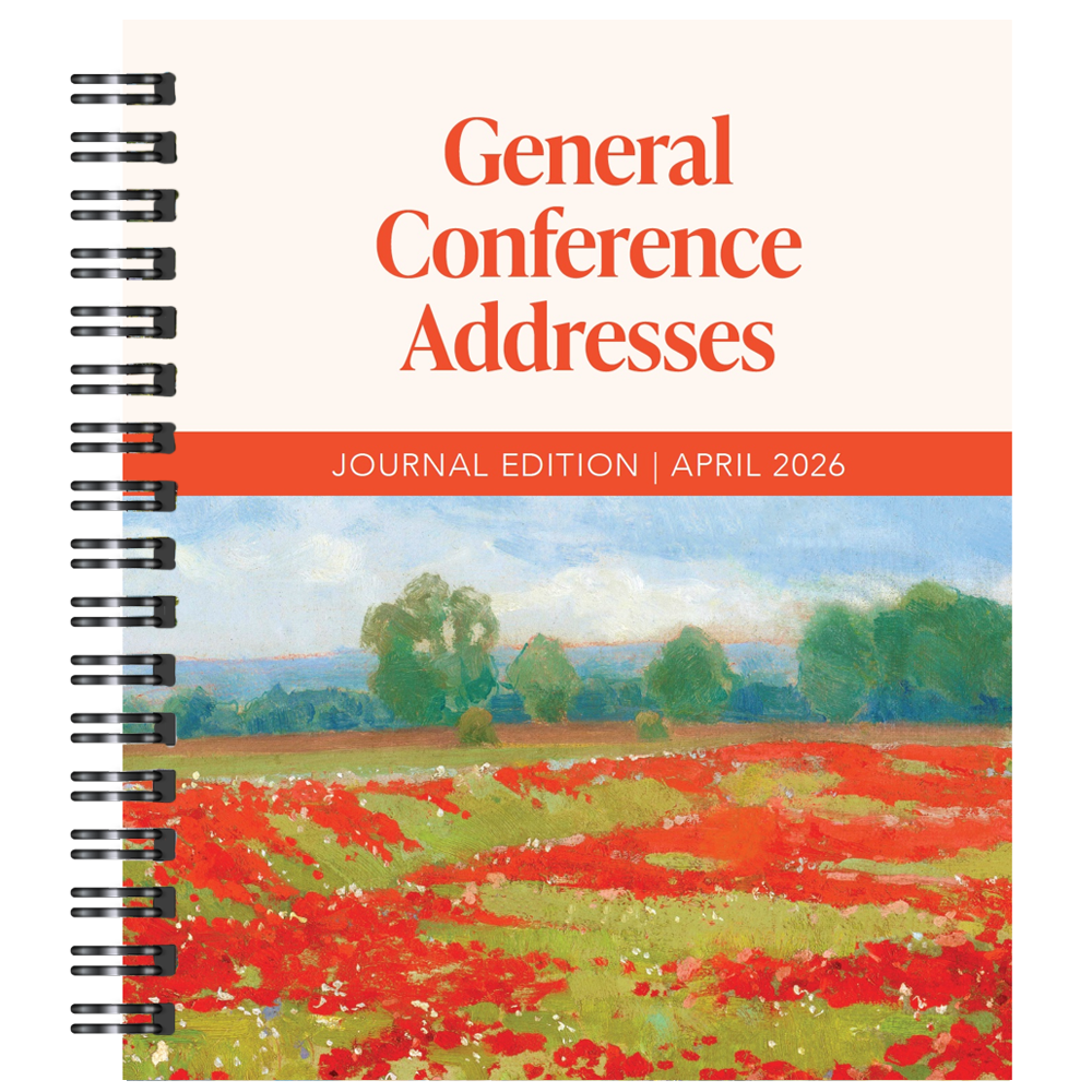 General Conference Addresses, Journal Edition, April 2026