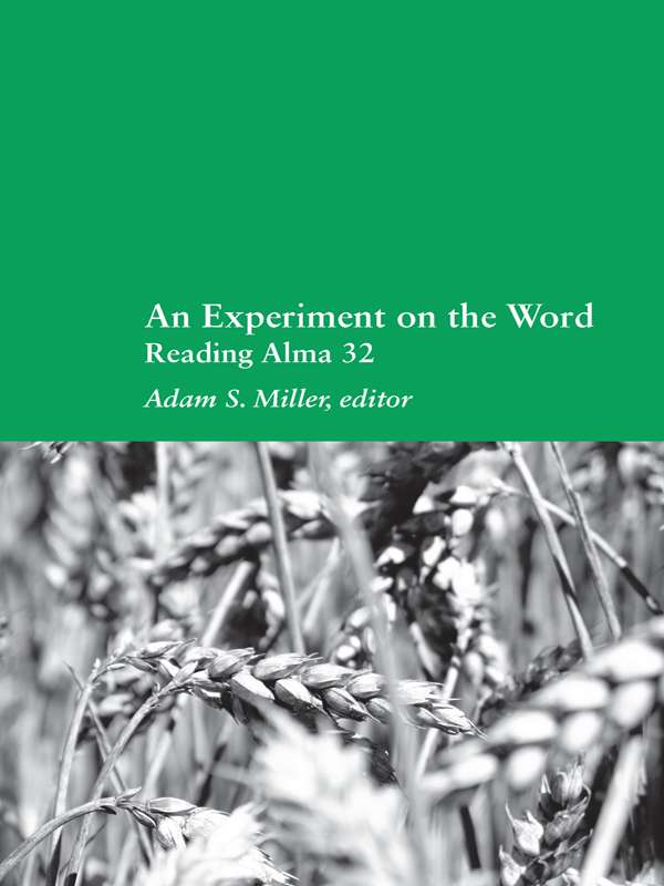 An Experiment on the Word: Reading Alma 32